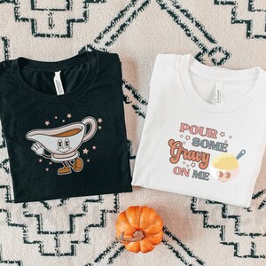 Couples Thanksgiving Shirts, Funny Matching Shirts, Thanksgiving Puns, Best Friends shirts, Friendsgiving Group Shirts,