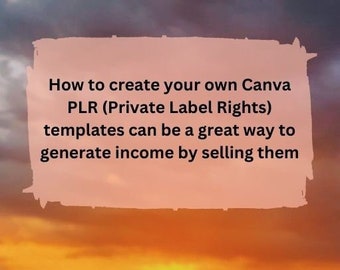 How to create your own Canva PLR Templates