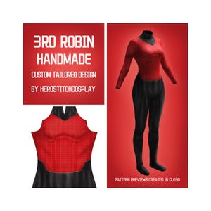 Peut inclure: Une combinaison intégrale composée d'un haut rouge à manches longues avec un col montant noir et d'un pantalon noir. Le texte 3RD ROBIN HANDMADE CUSTOM TAILORED DESIGN BY HEROSTITCHCOSPLAY et PATTERN PREVIEWS CREATED IN CLO3D est visible.