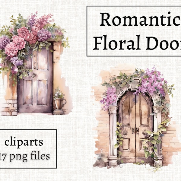 Watercolor Floral Door Clipart Bundle, Romantic Door PNG Set, Parisian Aesthetic Graphics, Door With Flowers PNG, Spring Clipart, Commercial