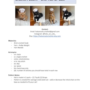 May include: A crochet pattern for a chef hat for cats. The image shows four cats wearing the chef hats. The pattern includes materials, acronyms, and pattern notes. The Etsy shop is hatsoncatscrochet.etsy.com.
