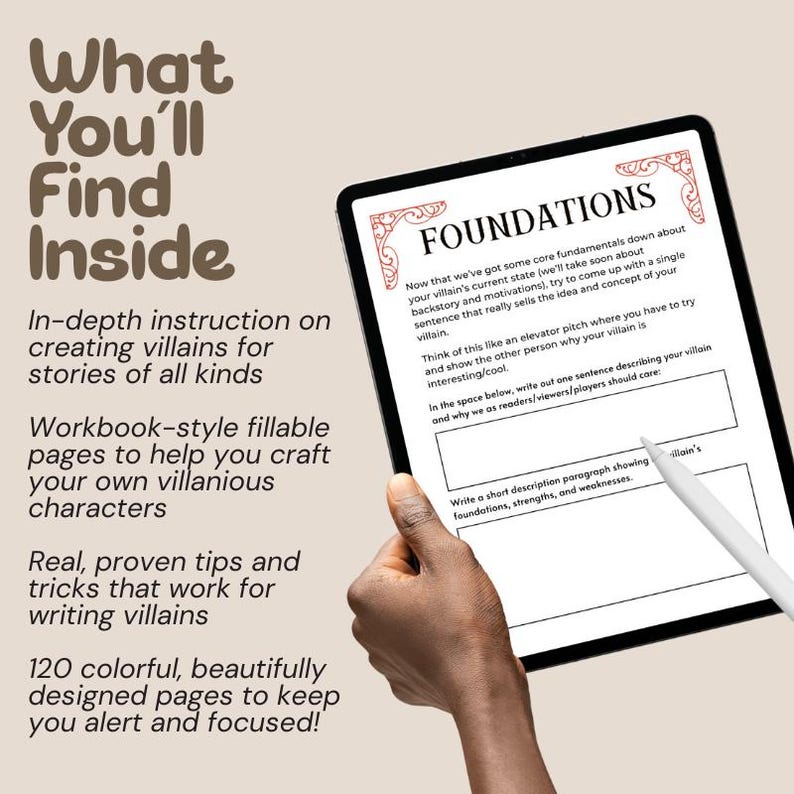 May include: A black tablet displays the word "FOUNDATIONS" with text about creating villains. The tablet is held by a hand, and a stylus is visible. Text on the left side reads "What You'll Find Inside" and describes the workbook's features.