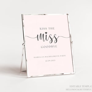 EDYTOWALNY znak Kiss The Miss Goodbye Znak Kiss The Miss Goodbye Bachelorette Szablon Canva na wieczór panieński, 032