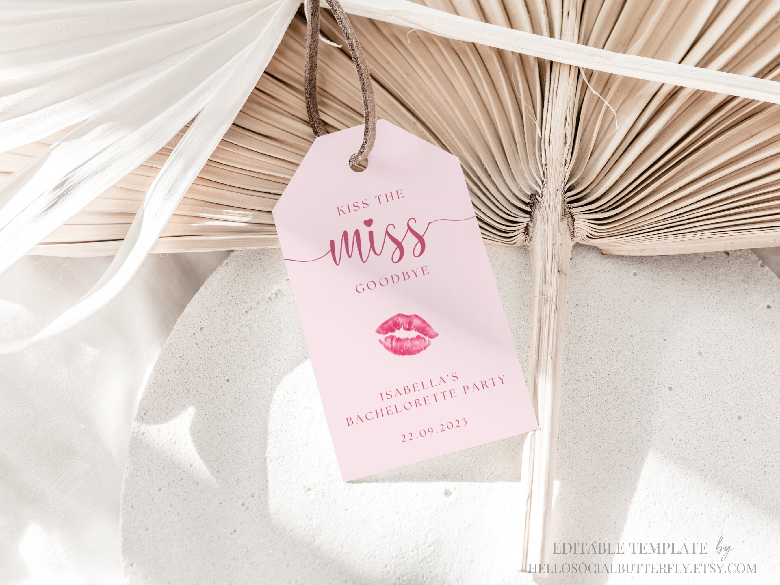 EDITABLE Kiss The Miss Goodbye Favor Tag Kiss The Miss Goodbye Bachelorette Favor Tag Thank You Tag Hens Bridal Shower Canva Template, 032