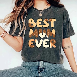 Best Mum Ever Chilli Mum PNG, Chilli Mum Quote PNG, Chilli Mum Funny PNG, Bandit Dad, Muffin, Bingo, Blue Dog Png