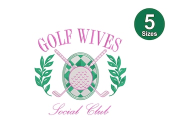 Golf Wives Social Club Embroidery Design (Digital Download)