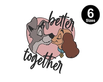Diseño de bordado de La dama y el vagabundo, bordado de San Valentín Better together, descarga instantánea, 6 tamaños