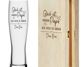 Geschenk für Papa - Weizenbierglas Glück ist... mit Wunschnamen - Vatertag - Geburtstag - Weihnachten