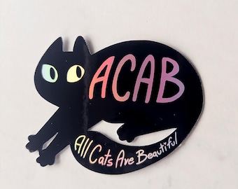 Pegatina de vinilo holográfica "Todos los gatos son hermosos"