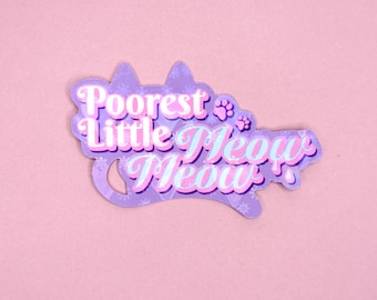 Poorest Little Meow Meow vinyl sticker