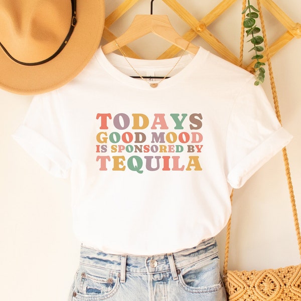 Today's Good Mood Is Sponsored By Tequila shirt, Tequila drinking shirt, Tequila gift idea, Tequila drinker shirt, party shirt, Tequila gift