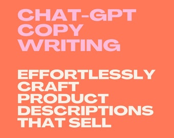 How To Use ChatGPT and Prompts for product descriptions that sell, business ai chatgpt guide online course ChatGPT copywriting prompts