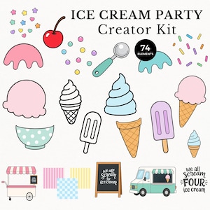 May include: A collection of ice cream-themed illustrations, including scoops, cones, popsicles, and a cherry. The text "ICE CREAM PARTY Creator Kit" is at the top, with "74 ELEMENTS" in a circle. Also included are an ice cream cart and truck.