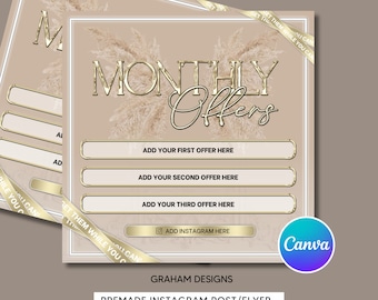 May include: A beige and gold Instagram post template with the text "MONTHLY Offers" and three editable boxes for adding offers. The template also includes a box for adding an Instagram link and the text "GRAHAM DESIGNS" and "PREMADE INSTAGRAM POST/FLYER".