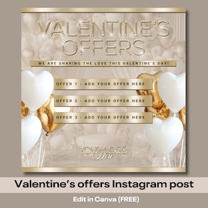 May include: A Valentine's Day themed Instagram post with a gold and white colour scheme. The text reads "Valentine's Offers" and "We are sharing the love this Valentine's Day!" There are three offers listed with the text "Add your offer here". The image also includes a white chair with gold accents and white and gold heart-shaped balloons.