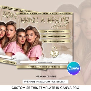 May include: A pink and gold Instagram post template with the text "Bring a bestie deal" and a lock icon. The template includes space to add your first, second, and third offers, as well as your Instagram handle and offer valid until date. The template is customizable in Canva Pro.