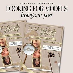May include: A beige and gold Instagram post template for a business looking for models for lip filler. The template features a photo collage of three women with different lip sizes and a phone with a camera lens. The text reads "Looking for Models" and "I am searching for models for lip filler".
