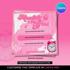 May include: Pink and gold Instagram post template with the text "Monthly Offers" in a decorative font. The template has three boxes for adding offers and prices, and a space for adding an Instagram handle. The template also includes a pink alarm clock and hearts.