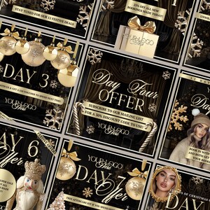May include: Twelve days of Christmas social media post templates with gold and black color scheme. Each day features a different offer and a festive design with snowflakes and ornaments. The text includes "Day 3 Offer", "Day 4 Offer", "Day 6 Offer", and "Day 7 Offer".