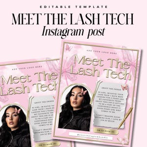 May include: Pink and gold Instagram post template with butterflies and a woman's face. The text reads "Meet The Lash Tech" and "About The Owner".