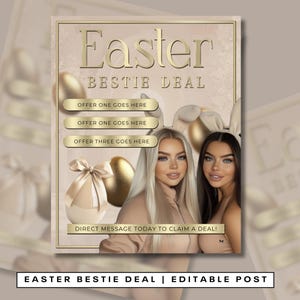 Può includere: Un post sui social media che promuove un'offerta per amiche a Pasqua. L'immagine presenta due donne con i capelli biondi, che indossano orecchie da coniglio e tengono uova dorate. Il testo recita "Easter Bestie Deal" e include tre offerte: "Offer one goes here", "Offer one goes here" e "Offer three goes here". Il post incoraggia gli spettatori a inviare un messaggio diretto per maggiori informazioni.