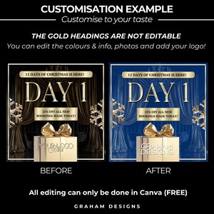 May include: Before and after image showing how to customize a 12 Days of Christmas social media post using Canva. The before image shows a black background with gold text and a gold gift box with the text "Your Logo Here". The after image shows a blue background with white text and a gold gift box with the text "Graham Designs".