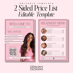 May include: A pink, two-sided price list template with the text "2 Sided Price List Editable Template." The left side says "Welcome To" and "We Offer" with a QR code and website address. The right side is a treatment menu.
