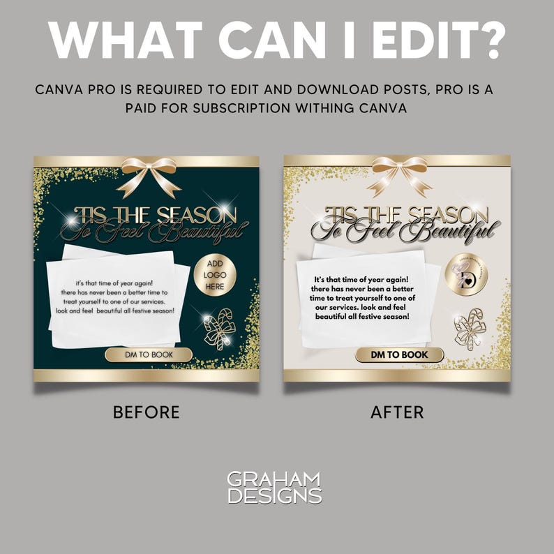 May include: A before and after image showing a social media post template for a beauty business. The template features a gold and green color scheme with a festive holiday theme. The text reads "Tis the season to feel beautiful".