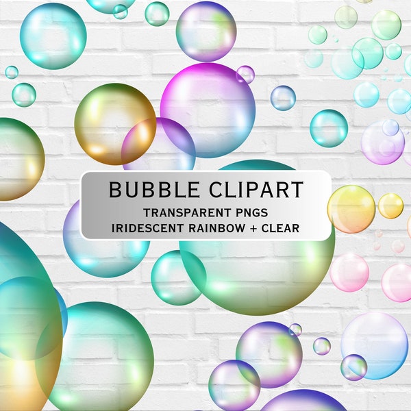 Bubble Clipart - Iridescent Soap Bubble PNG Instant Download in Rainbow & Clear Transparent PNG Clip Art Images for Card Making Invitations