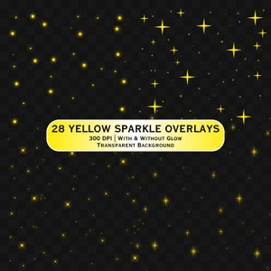 May include: Yellow sparkle overlays on a transparent background. The image features various sizes of yellow stars and sparkles. Text on a yellow banner reads "28 YELLOW SPARKLE OVERLAYS" and other details.