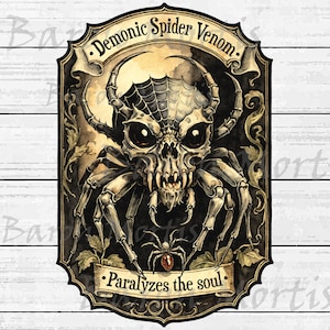 May include: A vintage-style illustration of a demonic spider with a skull-like face and web. The image is framed in a gold and black border with the text "Demonic Spider Venom" and "Paralyzes the soul".