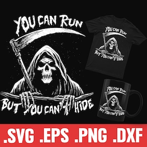 Op de afbeelding: Een zwart-wit grafisch ontwerp met de Grim Reaper die een zeis vasthoudt. Het ontwerp bevat de tekst "You can run but you can't hide".