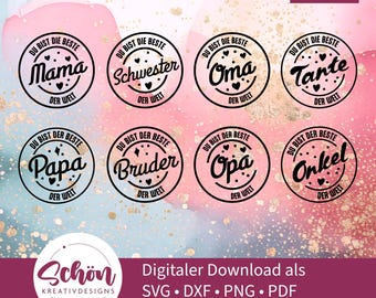Plotterdateien Bundle Familie – Beste Mama, Papa, Schwester, Bruder, Oma, Opa, Tante, Onkel – DIY Familiengeschenke svg, pdf, dxf, png