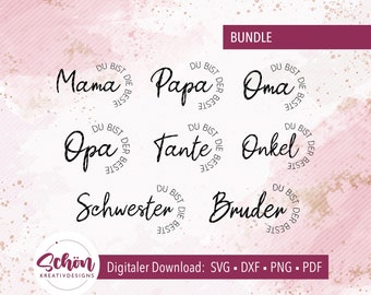 Plotterbundle Die Beste Mama, Papa, Oma, Opa, Tante, Onkel | svg, dxf, pdf, png