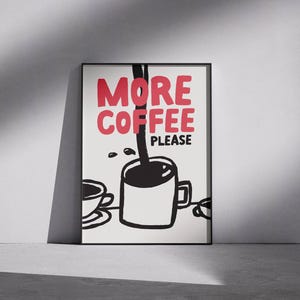 Mais café, por favor, imprima: Arte Eclética Maximalista (Download digital, 3 cores, arquivos PDF A1)