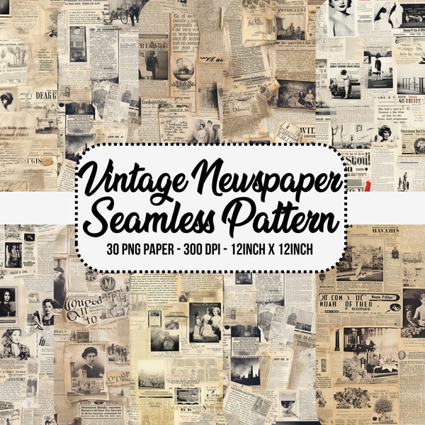 30 Vintage Newspaper Junk Journal Seamless Patterns,Magazine Art,Newspaper Texture Printable Journal,Digital Newsprint,Retro Journal Kit Art