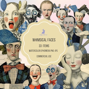 May include: A collection of whimsical faces in a watercolor style. The image features a variety of expressive portraits with exaggerated features and colorful accents. Text on the image reads "WHIMSICAL FACES", "33 ITEMS", "WATERCOLOR EPHEMERA PNG-JPG", and "COMMERCIAL USE".
