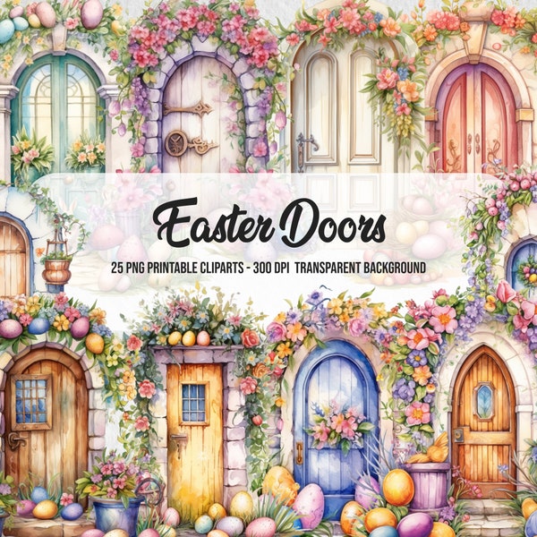 25 Easter Doors Clipart,Watercolor Effect Easter Print,Printable Easter PNG,Easter Paper,Instant Digital Download,Happy Easter Digital Paper