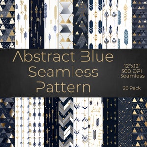May include: A set of 20 digital seamless patterns in blue, white, and gold. The patterns feature geometric shapes, arrows, and feathers. The patterns are 12 inches by 12 inches and 300 DPI.