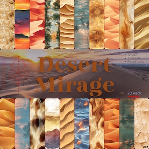 May include: A collection of 20 seamless digital papers with desert-themed designs. The papers feature various textures and colors, including sand dunes, sunsets, and water reflections. The text "Desert Mirage" is displayed in the center, along with size and resolution details.