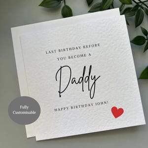 Personalised Daddy To Be Birthday Card: Custom Last birthday before Dad Expecting Father