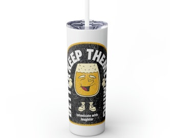 20oz Skinny Tumbler with Straw | 'Better Keep Them Coming' | No Spill Design | Funny Drinkware Gift for a Splash of Humor! | Funny Gift