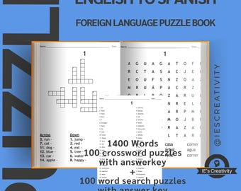 Englısh to Spanısh Printable Crossword And Word Search, 750 Words Word Matching with Sudoku 100 Language Learning Puzzles With Answer Key