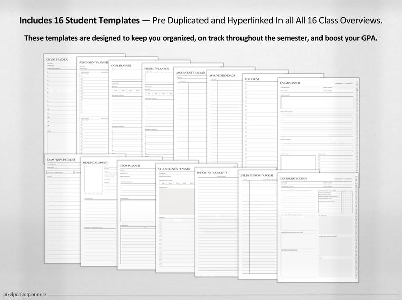 Op de afbeelding: Een set van 16 afdrukbare studentplanner-sjablonen. De sjablonen zijn ontworpen om studenten te helpen georganiseerd te blijven en op schema te blijven gedurende het semester. De tekst "Includes 16 Student Templates - Pre Duplicated and Hyperlinked In All 16 Class Overviews." staat bovenaan de afbeelding. De tekst "These templates are designed to keep you organized, on track throughout the semester, and boost your GPA." staat onder de eerste regel tekst.
