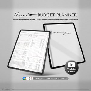 May include: A black and white image of a digital planner on a tablet screen. The planner is titled "Minimalist Budget Planner" and includes monthly and weekly budgeting templates, extra financial templates, note page templates, and stickers. The image also includes a YouTube tutorial icon and links to Apple Calendar, Reminders, and Google Calendar.