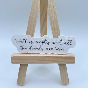 Hell Is Empty And All The Devils Are Here Sticker, Bookish Sticker, Gift For Reader, Waterproof Sticker, Holographic Sticker