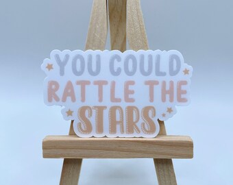 You Could Rattle The Stars Sticker, Throne Of Glass, ACOTAR, Sarah J Maas, Book Lover Sticker, Kindle Sticker