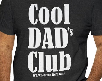 Cool Dads Club T-Shirt, Father's Day Gift