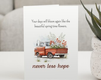 Never Lose Hope Greeting Card | Christian Encouragement Note | Seasons of Difficulty | For Friend Post Divorce/Accident/Miscarriage Card