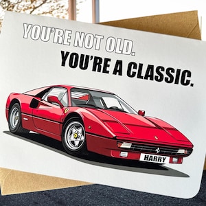Carte d'anniversaire personnalisée amusante, carte d'anniversaire pour amateur de voiture, carte d'anniversaire classique Supercar, cadeau pour voiture, ami fou, carte d'anniversaire effrontée pour lui
